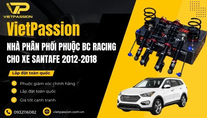 Mua phuộc BC Racing cho xe Hyundai Santafe DM 2012-2018 ở đâu uy tín?