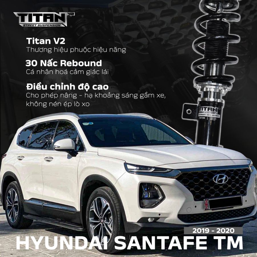 Những lý do nên chọn Titan V2 cho Santafe TM 2019-2020