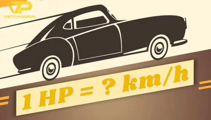 1 mã lực tương đương với bao nhiêu km/h? 1 mã lực bằng bao nhiêu km/h?